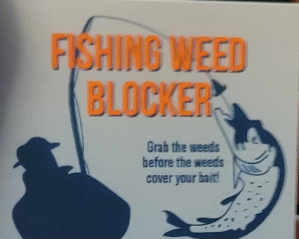 Fishing Weed Blocker